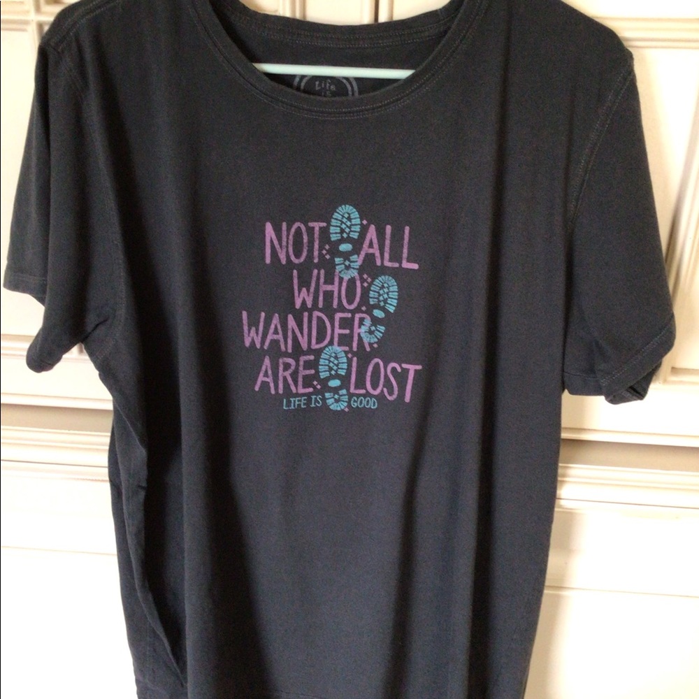 SOLD Life Is Good Not All Who Wander are Lost SOLD